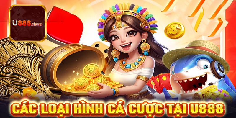 Các loại hình cá cược tại U888